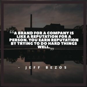 jeff bezos quote about reputation